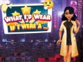 Гульня What I'd Wear If I Were A...