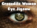 Гульня Crocodile Women Eye Jigsaw