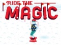 Гульня Ride the Magic