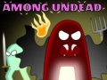 Гульня Among Undead