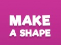 Гульня Make A Shape