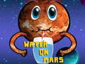 Гульня Water On Mars