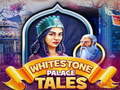 Гульня Whitestone Palace Tales