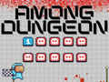 Гульня Among Us Dungeon