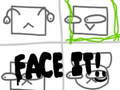 Гульня Face It!