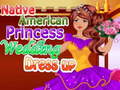 Гульня Native American Princess Wedding Dress up