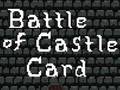 Гульня Battle of Castle Card