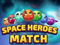 Гульня Space Heroes Match