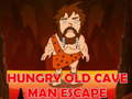 Гульня Hungry Old Cave Man Escape