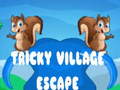 Гульня Tricky Village Escape