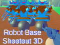 Гульня Robot Base Shootout 3D
