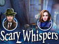 Гульня Scary Whispers