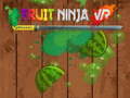 Гульня Fruit Ninja VR