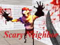 Гульня Scary Neighbor