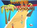 Гульня Survive The Tsunami