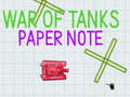 Гульня War Of Tanks Paper Note
