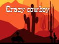 Гульня Crazy cowboy 