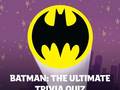 Гульня Batman: The Ultimate Trivia Quiz