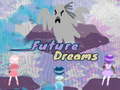 Гульня Future Dreams