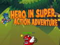 Гульня Hero in super action Adventure