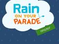 Гульня Rain on Your Parade