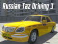 Гульня Russian Taz Driving 3