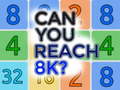 Гульня Can You Reach 8K?