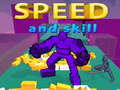 Гульня Speed And Skill