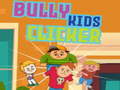 Гульня Bully kids clicker