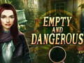 Гульня Empty and Dangerous