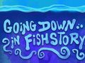 Гульня Going Down in Fishstory
