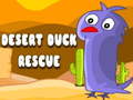 Гульня Desert Duck Rescue