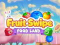 Гульня Fruite Swipe FOOD LAND