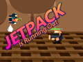 Гульня Jetpack Is Running Out
