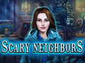 Гульня Scary Neighbors