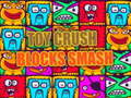 Гульня Toy Crush Blocks Smash
