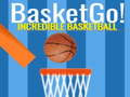 Гульня Basket Go! Incredible BasketBall