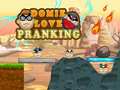 Гульня Domie Love Pranking