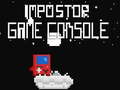 Гульня İmpostor Game Console