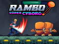 Гульня Rambo super Cyborg