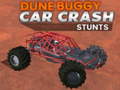 Гульня Dune buggy car crash stunts