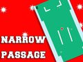 Гульня Narrow Passage