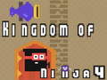 Гульня Kingdom of Ninja 4