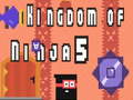 Гульня Kingdom of Ninja 5