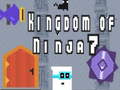 Гульня Kingdom of Ninja 7