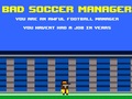 Гульня Bad Soccer Manager