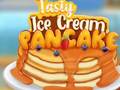 Гульня Tasty Ice Cream Pancake