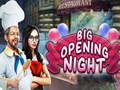 Гульня Big Opening Night