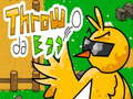 Гульня ​Throw da Egg