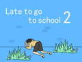 Гульня Late to go to school 2